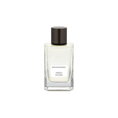 BANANA REPUBLIC Парфюмерная вода Neroli Woods 150 #1