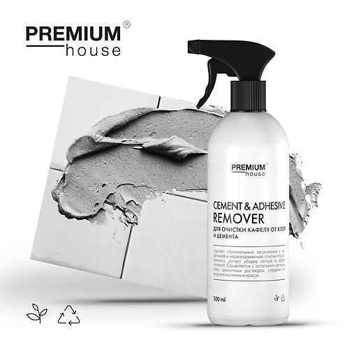 PREMIUM HOUSE Чистящее средство для очистки кафеля от клея и цемента 500 #1