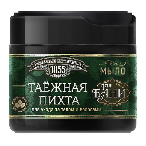 ЗАВОДЪ БРАТЬЕВЪ КРЕСТОВНИКОВЫХЪ Густое мыло для бани Таежная пихта 400 #1