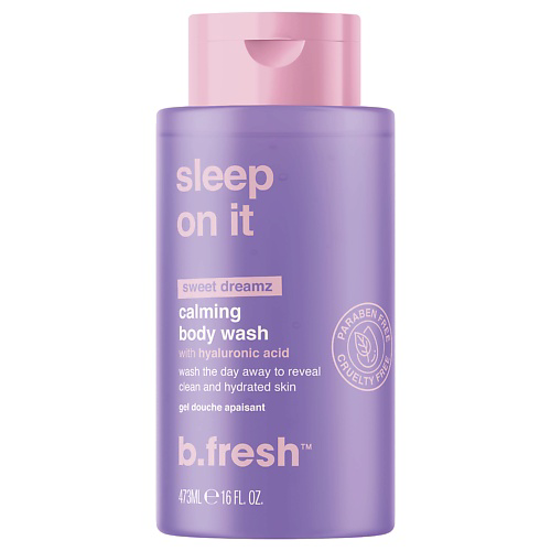 B.FRESH Гель для душа sleep on it 473 #1