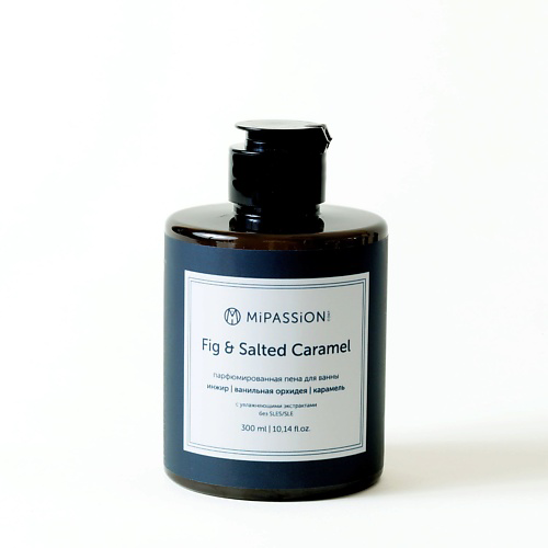 MIPASSIONCORP Парфюмированная пена для ванны «Fig & Salted Caramel » 300 #1